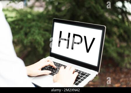 Schild mit HPV. Geschäftskonzept Gruppe von Viren, die Ihre Haut und die feuchten Membranen befallen Stockfoto