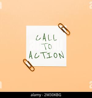 Konzeptionelle Darstellung der Handlungsaufforderung. Konzeptionelles Foto ermutigt zu einer Entscheidung, um eine erfolgreiche Strategie voranzutreiben Stockfoto