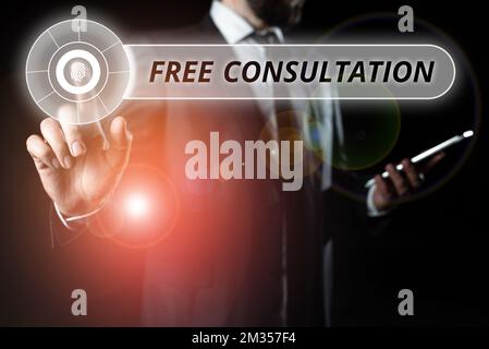 Inspiration mit „Sign Free Consultation“. Der Begriff, medizinische und rechtliche Gespräche ohne Bezahlung zu führen Stockfoto