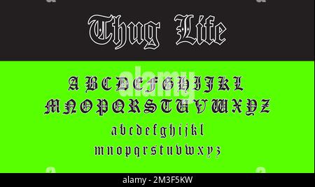 Das Alphabet von Thug Life Gothic aus den 90ern. Sammlung von Klein- und Großbuchstaben. Isolierte Textelemente für Hip-Hop-, Rap- und Fußballgrafiken. Stock Vektor