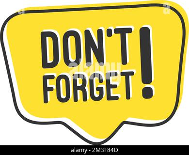 Männliche Hand hält Megafon mit "nicht vergessen" Sprechblase. Lautsprecher. Banner für Unternehmen, Marketing und Werbung. Vektordarstellung. eps 10 Stock Vektor