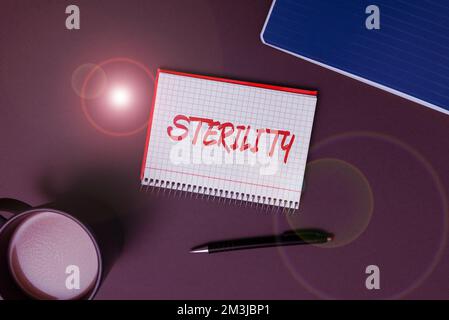 Handgeschriebenes Schild Sterilität. Wort geschrieben unter der Bedingung, frei von pathogenen Mikroorganismen zu sein Stockfoto