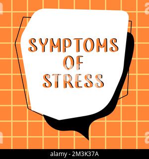 Text mit inspirierenden Symptomen von Stress. Geschäftskonzept, das als Symptom oder Zeichen dient, insbesondere für etwas unerwünschtes Stockfoto