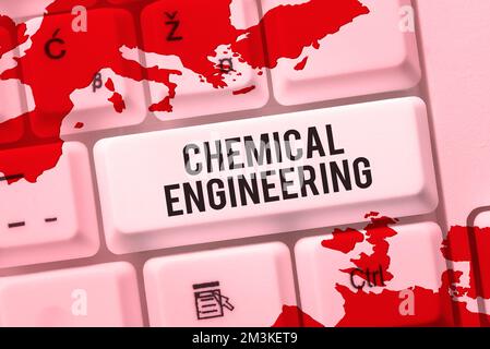 Schild mit der Aufschrift Chemical Engineering. Ein Wort über die Entwicklung von Dingen, die sich mit der industriellen Anwendung der Chemie befassen Stockfoto