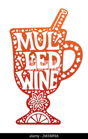Vektordarstellung der Glühweinschrift. Stilzitat für Poster, Flyer, Logos, Blogs oder Werbeaktionen. Stock Vektor