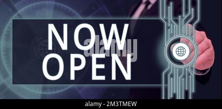 Inspiration mit dem Schild „Jetzt geöffnet“. Geschäftsübersicht Türen oder Fenster nicht geschlossen oder gesperrt lassen Stockfoto