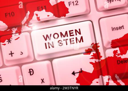 Schild mit Frauen im Stiel. Business Showcase Science Technology Engineering Mathematics Scientist Research Stockfoto