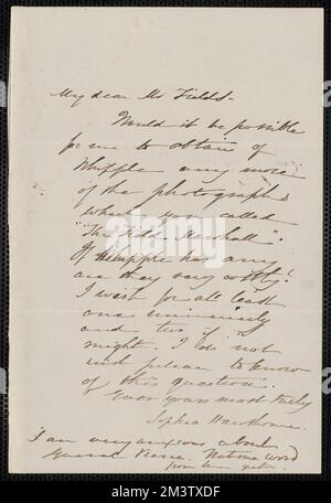 Sophia Hawthorne, Autogrammbrief unterzeichnet an James Thomas Fields, [Concord], ca. 7. Juni 1864 , Autor' Ehegatten, weibliche Autoren, Amerikaner, Autoren, Amerikaner, 19.. Jahrhundert, Korrespondenz, Hawthorne, Julian, 1846-1934, Hawthorne, Nathaniel, 1804-1864, Whipple, John Adams, 1822-1891 Stockfoto