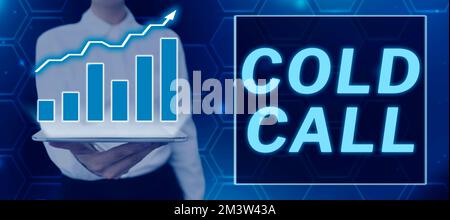 Konzeptionelle Beschriftung Kaltruf. Ein Wort, das auf einen unerbetenen Anruf von jemandem geschrieben wurde, der versucht, Waren oder Dienstleistungen zu verkaufen Stockfoto