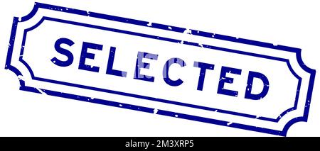 Grunge blau ausgewähltes Wort Gummidichtung Stempel auf weißem Hintergrund Stock Vektor