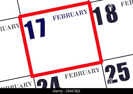 Datum: 17. Februar in einem Rahmen des Kalenders, des Modells, des Kopierbereichs. Kalender für Februar. Wintermonat, Tag des Jahres Konzept. Stockfoto