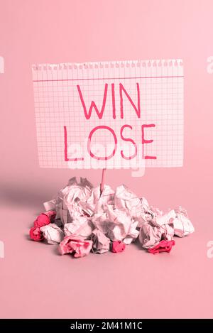 Textzeichen mit dem Hinweis „Win Lose“. Konzeptfoto Vergleichen Sie die Möglichkeiten, was passiert, wenn alles gut oder schlecht läuft Stockfoto