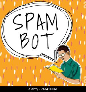 Textzeichen mit Spam bot. Konzept bedeutet autonomes Programm im Internet, das Spam an Benutzer sendet Stockfoto