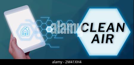 Text wird angezeigt Clean Air. Konzept bedeutet Luft, die keine schädlichen Verschmutzungen und Chemikalien enthält Stockfoto