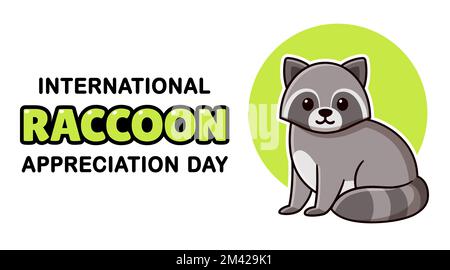Posterdesign für den International Raccoon Appetiation Day. Süße Cartoon-Waschbär-Figur, Vektorbild. Stock Vektor