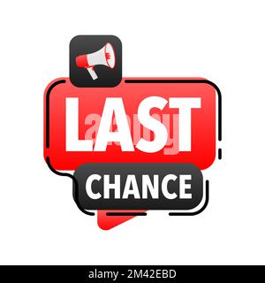 „Last Chance Announcement Megafone“-Label. Sprechblase des Lautsprechers. Stock Vektor
