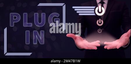 Schild mit Plug-in-Anzeige. Internet-Konzept Gerät wird an Strom gesetzt, um es einzuschalten Verbindung herstellen Stockfoto