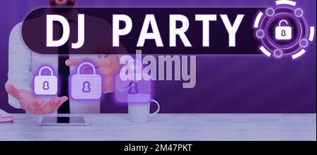 Inspiration mit DJ-Partyschild. Ein Wort, das über eine Person geschrieben wurde, die aufgezeichnete Popmusik im Radio vorstellt und spielt Stockfoto