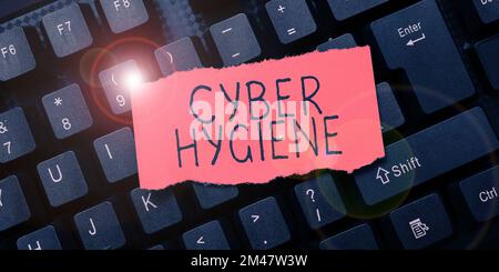 Konzeptunterschrift Cyber Hygiene. Ein Wort für Schritte, die Computerbenutzer Unternehmen, um ihre Cyber-Sicherheit zu verbessern Stockfoto