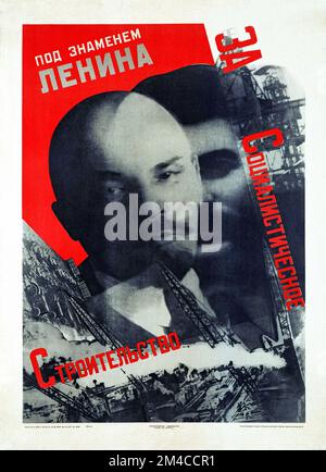 Altes russisches Poster - unter dem Banner von Lenin für sozialistischen Bau Poster - Gustavs Klucis, 1930 Stockfoto