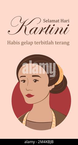 Selamat hari Kartini. Übersetzung Happy Kartini Tag. Habis gelap terbitlah terang bedeutet nach Dunkelheit kommt Licht. Indonesischer Held Kartini mit indonesischer Flagge Vektorgrafik Stock Vektor