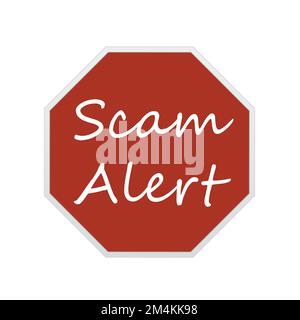 Rotes Stoppschild mit dem Text „Scam Alert“ auf weißem Hintergrund Stock Vektor