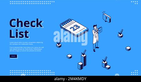 Banner Checkliste. Konzept der Geschäftsorganisation und abgeschlossene Aufgaben. Vektor-Landing-Page des Fragebogens oder Planung von Arbeiten bis zum Termin mit isometrischem man, Kalender und Kontrollkästchen mit Markierungen Stock Vektor
