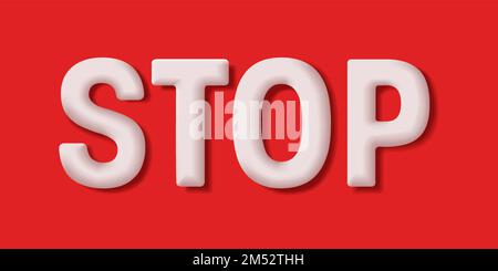 Stoppen Sie die Lautstärke der weißen Buchstaben auf rotem Hintergrund, Warnung vor Gefahren Stock Vektor
