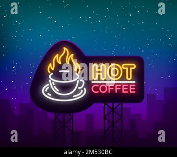 Neonschild für Kaffee, Logo, leuchtendes Emblem, Vektorgrafik für Ihr Unternehmen. Ein helles Schild, das Kaffee und heiße Getränke anbietet. Reklametafeln. Stock Vektor