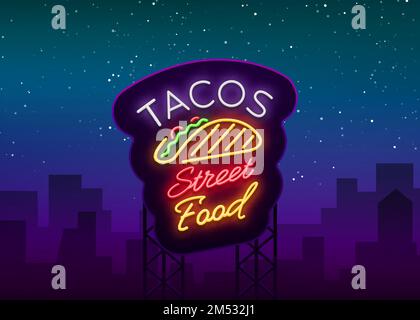 Tacos-Logo in Neonfarben. Neonschild, Symbol, leuchtendes Plakat, nächtliche Werbung für mexikanisches Essen Taco. Mexikanisches Street Food, Fast Food. Vektorbeleuchtung Stock Vektor