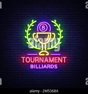 Billard Tournament-Logo im Neon-Stil. Neon-Zeichen-Designvorlage für Billiard Club, Bar, Light Banner, Night Neon Advertising, Designelement, Brigg Stock Vektor