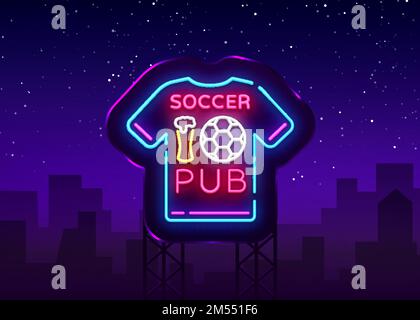 Fußball-Pub Neon Sign Vector. Fußball-Pub-Logo Neon, T-Shirt-Konzept, helles Schild, helles Plakat, Nachtneon-Werbung, Sportbar, Pub, Dini Stock Vektor