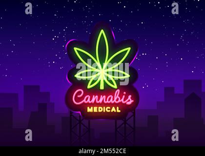 Medizinisches Marihuana-Neonschild und -Logo, Grafikvorlage im modernen Trendstil. Cannabis ist ein organischer Hanf. Grüne Farm Vector Illustration. Reklametafeln. Stock Vektor