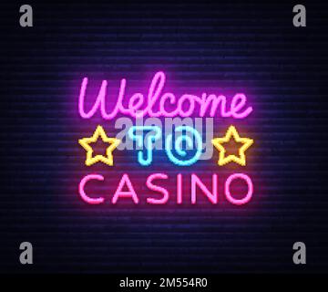 Willkommen bei der Vorlage für das Vektordesign im Casino. Casino Neon Logo, helles Banner Designelement farbenfroher moderner Designtrend, nächtliche helle Werbung, B Stock Vektor