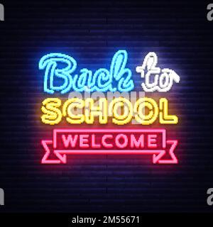 Back to School Willkommenskarte Design Vorlage Neon Vektor. Modernes Trenddesign, Neonschild am Schulbeginn. Zurück zur Schule für Stock Vektor
