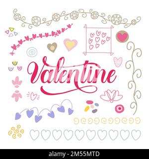 Satz handgezeichneter Rahmen und Rahmen für den Valentinstag. Handgezeichnete Schrift Valentine. Stock Vektor