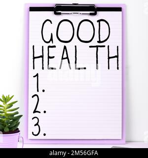 Textzeichen für gute Gesundheit. Wort für Zustand der Kraft und frei von körperlichen oder psychischen Erkrankungen Stockfoto