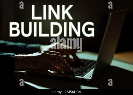 Textzeichen mit Link-Erstellung. Business Showcase SEO Term Exchange Links Acquire Hyperlinks indexiert Stockfoto