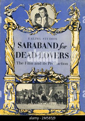 Titelseite des britischen Buches, veröffentlicht 1948 über die Herstellung des Films STEWART GRANGER JOAN GREENWOOD FRANCOISE ROSAY und FLORA ROBSON in SARABAND FÜR TOTE LIEBENDE 1948 Regisseur BASIL DEARDEN Roman Helen Simpson Drehbuch John Dighton und Alexander Mackendrick Musik Alan Rawsthorne Associate Producer/Production Design Michael Relph Kostüme Anthony Mendleson Produzent Michael Balcon Ealing Studios / J. Arthur Rank Organisation Stockfoto