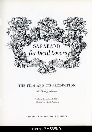 Insider Titelseite für britisches Buch veröffentlicht 1948 über die Herstellung des Films STEWART GRANGER und JOAN GREENWOOD in SARABAND FÜR TOTE LIEBHABER 1948 Regisseur BASIL DEARDEN Roman Helen Simpson Drehbuch John Dighton und Alexander Mackendrick Musik Alan Rawsthorne Associate Producer / Production Design Michael Relph Kostüme Anthony Mendleson-Produzent Michael Balcon Ealing Studios / J. Arthur Rank Organisation Stockfoto