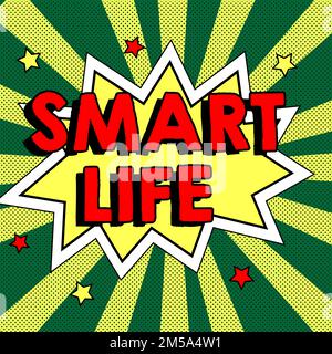 Konzeptionelle Anzeige Smart Life. Konzept des Geschäftskonzepts im Rahmen der Prävention und des Lebensstils Stockfoto