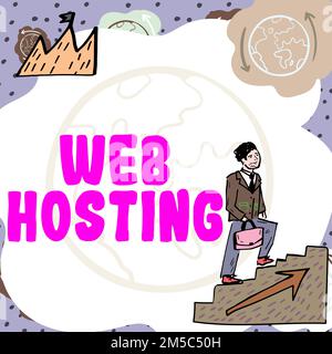 Handschriftliches Schild Web Hosting. Geschäftskonzept die Tätigkeit der Bereitstellung von Speicherplatz und des Zugriffs für Websites Stockfoto
