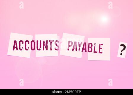 Das Zeichen zeigt die Kreditorenbuchhaltung an. Geschäftsüberblick Geld, das ein Unternehmen seinen Lieferanten als Verbindlichkeit schuldet Stockfoto