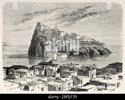 Die Burg der vulkanischen Insel Ischia, Neapel, Kampanien. Italien. Neapel und die Neapolitaner von Marc Monnier 1861 Stockfoto