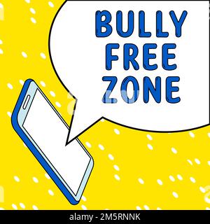 Handgeschriebenes Schild „Bully Free Zone“. Geschäftskonzept Respekt vor anderen Mobbing ist hier nicht erlaubt Stockfoto