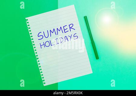 Schreiben mit Text Sommerferien. Geschäftsübersicht Urlaub während der Sommersaison Schulferien oder Ferien Stockfoto
