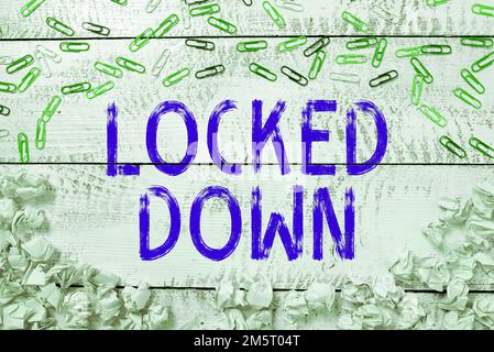 Die Inspiration zeigt das Schild „gesperrt“. Geschäftsvorführung Notfallmaßnahme, die Menschen aus dem Sperrbereich verhinderten Stockfoto