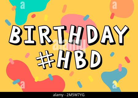 GEBURTSTAG #HBD-Typographie auf einem farbenfrohen Hintergrundvektor Stock Vektor