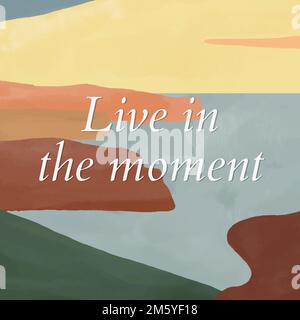 Landschaftskulisse auf instagram nach Vorlagenvektor „Live in the Moment“ Stock Vektor