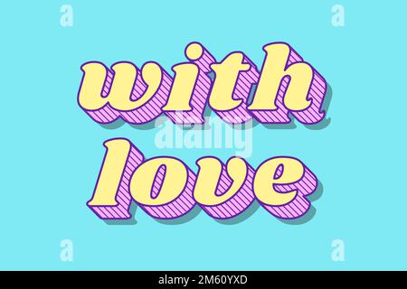 With Love Retro Bold Love Design Schriftstil Illustration Stock Vektor